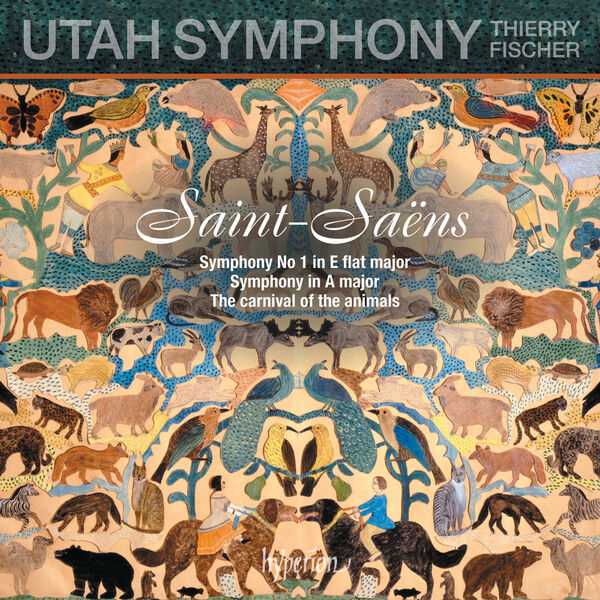 Thierry Fischer: Saint-Saëns - Symphony no.1 in E Flat Major, Symphony in A Major, The Carnival of the Animals (24/96 FLAC)