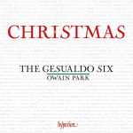 The Gesualdo Six, Owain Park: Christmas (24/192 FLAC)