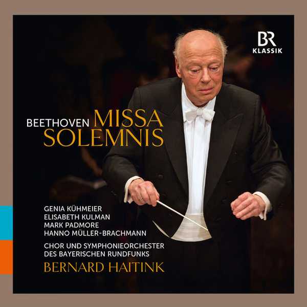 Haitink: Beethoven - Missa Solemnis (24/48 FLAC)