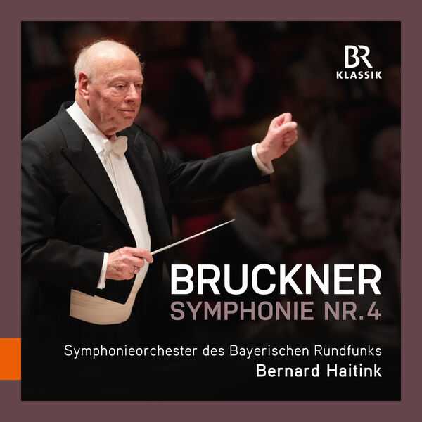 Haitink: Bruckner - Symphony no.4 (24/48 FLAC)