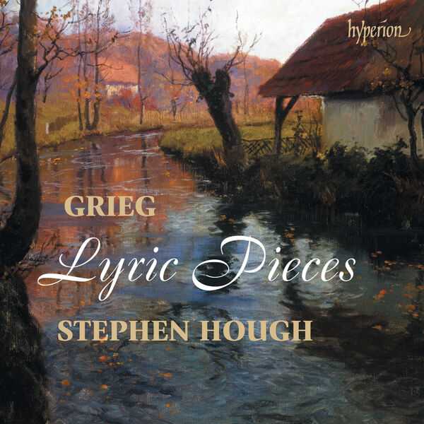 Stephen Hough: Grieg - Lyric Pieces (24/96 FLAC)