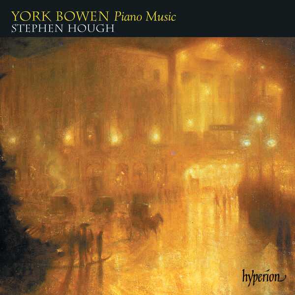 Hough: York Bowen - Piano Music (FLAC)