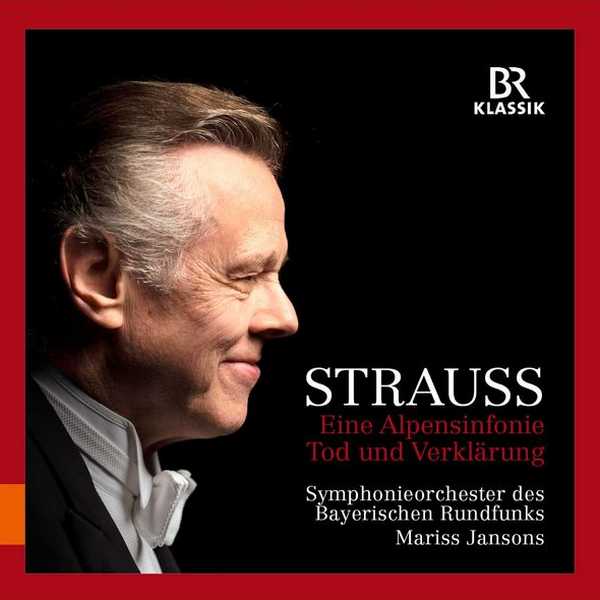 Jansons: Strauss - Eine Alpensinfonie, Tod und Verklärung (24/48 FLAC)