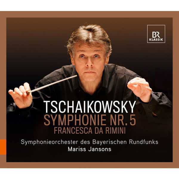 Jansons: Tchaikovsky - Symphony no.5, Francesca da Rimini (FLAC)