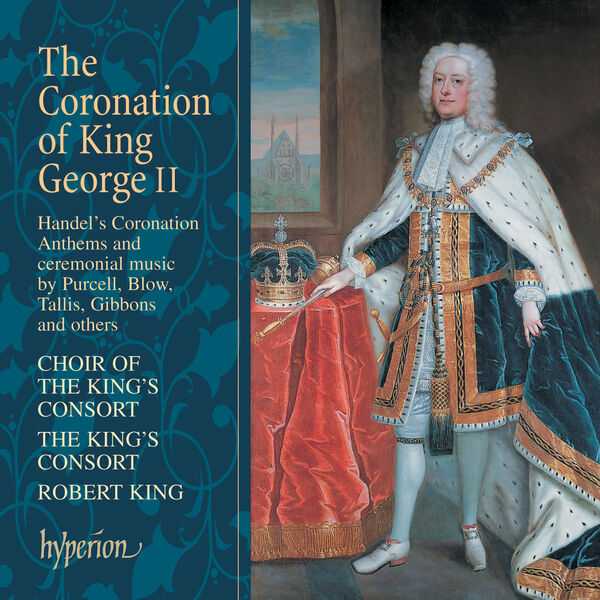 The King's Consort: The Coronation of King George II (FLAC)