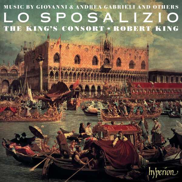 The King'S Consort - Lo Sposalizio (FLAC)