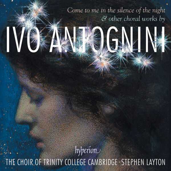 Layton: Come to Me in the Silence of the Night & Other Choral Works by Ivo Antognini (24/96 FLAC)