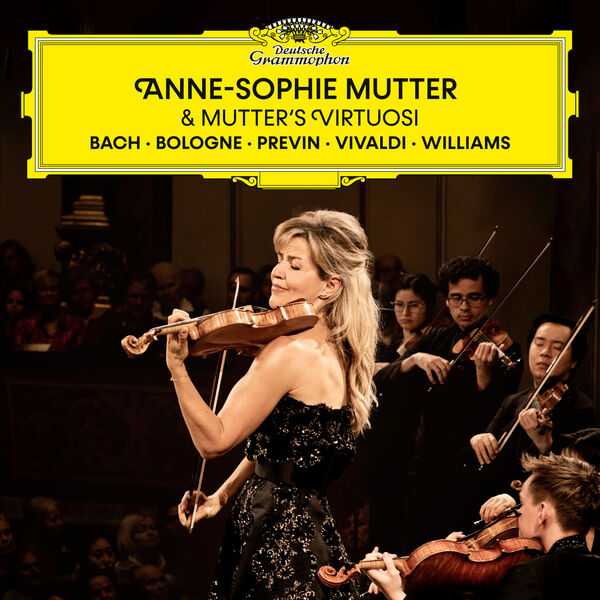 Anne-Sophie Mutter & Mutter’s Virtuosi: Bach, Bologne, Previn, Vivaldi, Williams (24/96 FLAC)