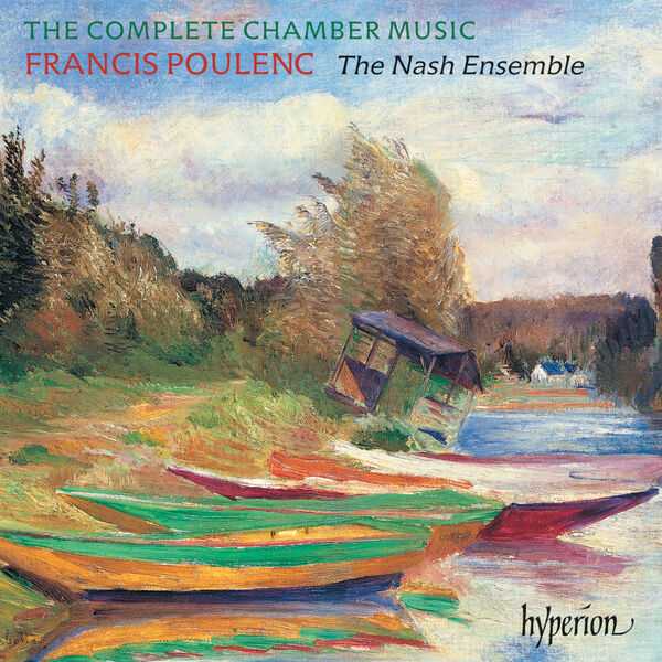 Nash Ensemble: Francis Poulenc - The Complete Chamber Music (FLAC)