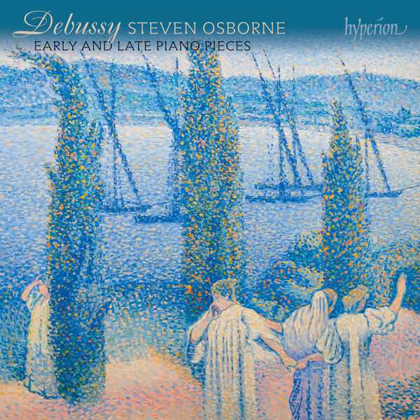 Osborne: Debussy - Early and Late Piano Pieces (24/192 FLAC)