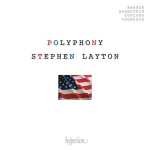 Polyphony, Stephen Layton: Barber, Bernstein, Copland, Thompson (24/88 FLAC)