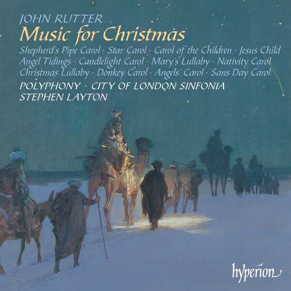 Polyphony, City Of London Sinfonia, Stephen Layton: John Rutter - Music for Christmas (FLAC)