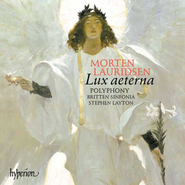 Polyphony, Britten Sinfonia, Stephen Layton: Morten Lauridsen - Lux Aeterna (FLAC)