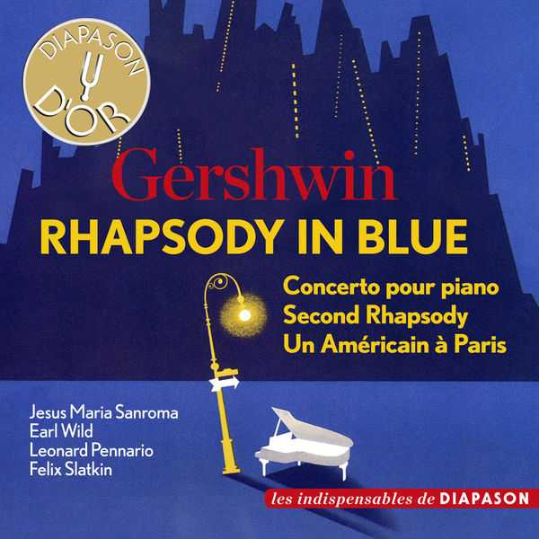 Sanroma, Wild, Pennario, Slatkin: Gershwin - Rhapsody in Blue (FLAC)