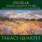 Takács Quartet: Dvořák - String Quartet op.106, Coleridge-Taylor - Fantasiestücke (24/192 FLAC)