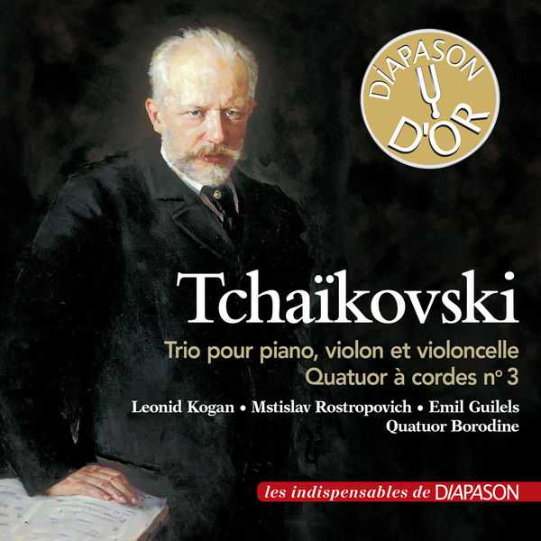 Tchaikovsky - Trio pour Piano, Violon et Violoncelle, Quatuor à Cordes no.3 (FLAC)