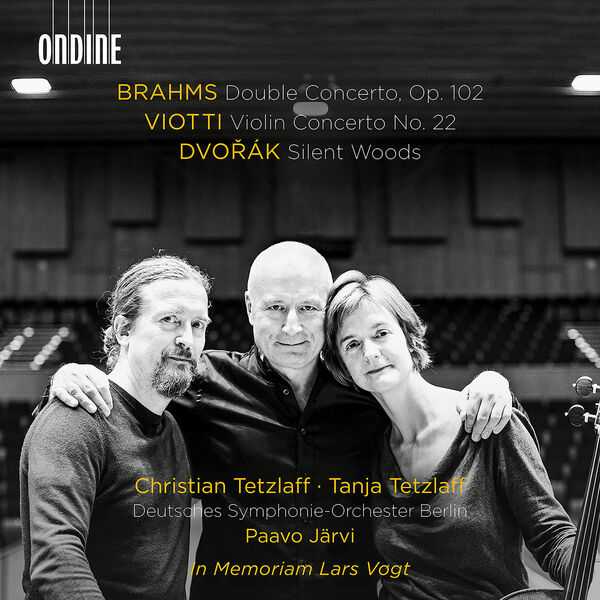 Christian Tetzlaff, Tanja Tetzlaff, Paavo Järvi: Brahms - Double Concerto op.102; Viotti - Violin Concerto no.22; Dvořák - Silent Woods (24/48 FLAC)
