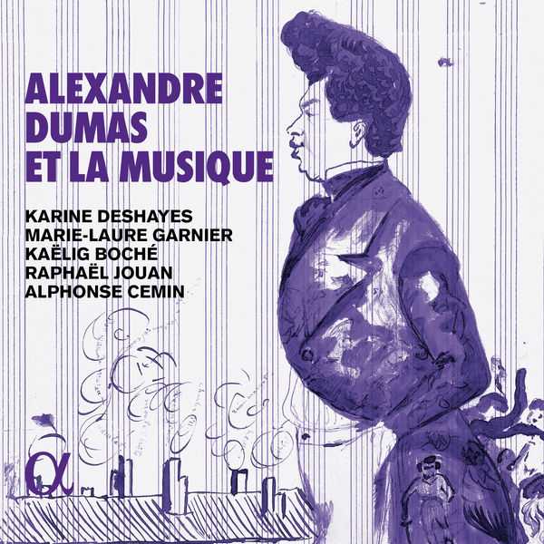 Alexandre Dumas et la Musique (24/96 FLAC)
