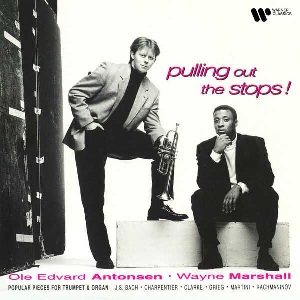 Ole Edvard Antonsen, Wayne Marshall: Pulling Out the Stops! Popular Pieces for Trumpet and Organ (FLAC)