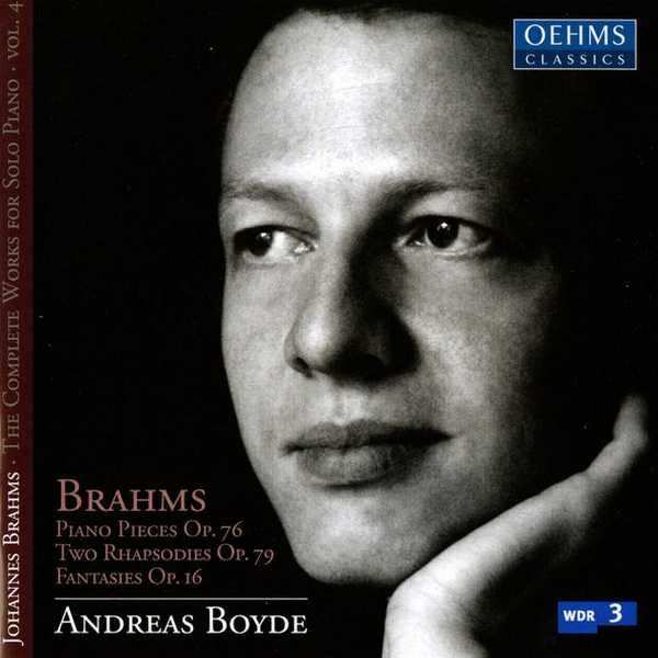 Andreas Boyde: Brahms - Complete Works for Solo Piano vol.4 (FLAC)