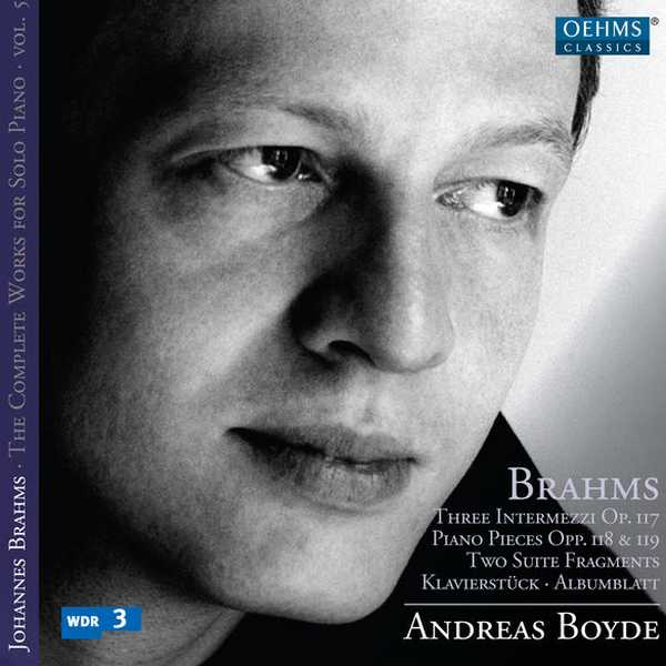 Andreas Boyde: Brahms - Complete Works for Solo Piano vol.5 (FLAC)