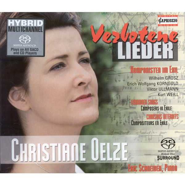 Christiane Oelze, Eric Schneider - Forbidden Songs (FLAC)