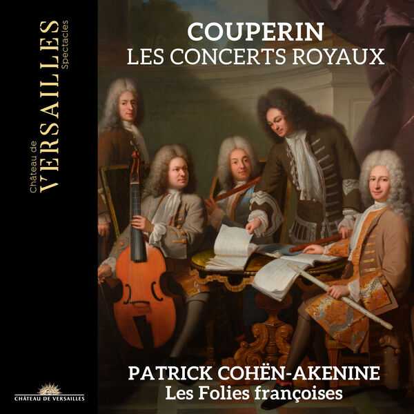 Cohën-Akenine: Couperin - Les Concerts Royaux (24/96 FLAC)
