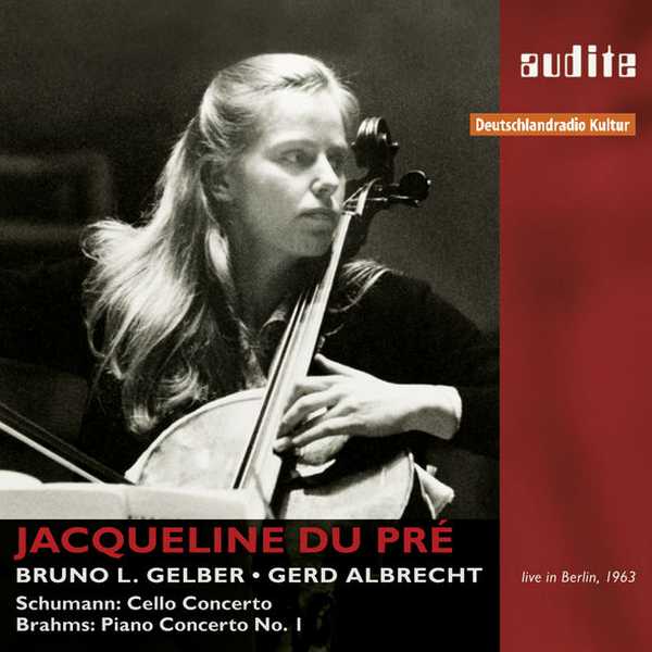 Jacqueline du Pré: Schumann - Cello Concerto; Brahms - Piano Concerto no.1 (FLAC)