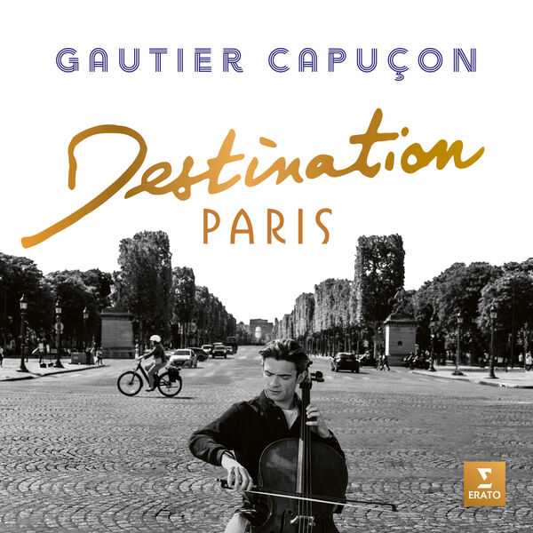 Gautier Capuçon - Destination Paris (24/96 FLAC)