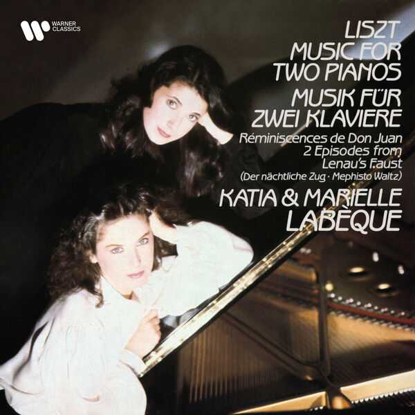 Katia & Marielle Labèque: Liszt - Music for Two Pianos. Réminiscences de Don Juan, 2 Episodes from Lenau's Faust (FLAC)