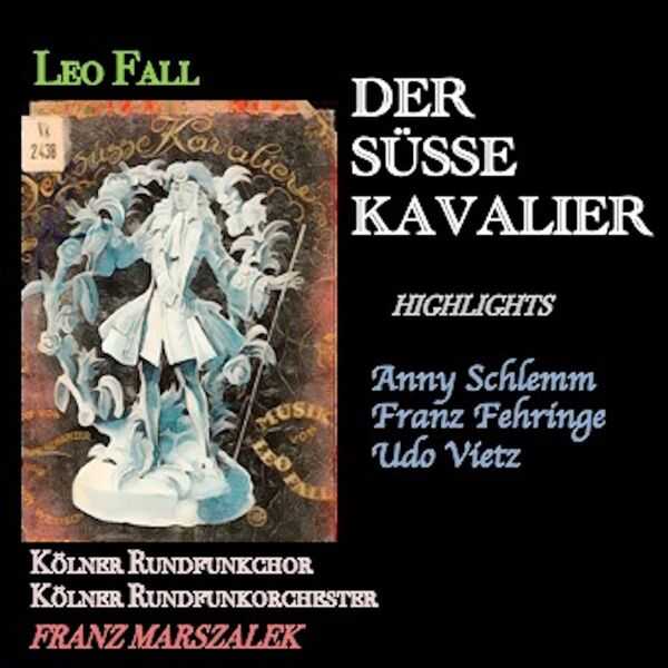 Marszalek: Fall - Der Süße Kavalier Highlights (FLAC)