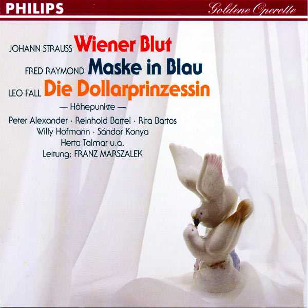 Marszalek: Kálmán - Strauss - Wiener Blut; Raymond - Maske in Blau; Fall - Die Dollarprinzessin (FLAC)