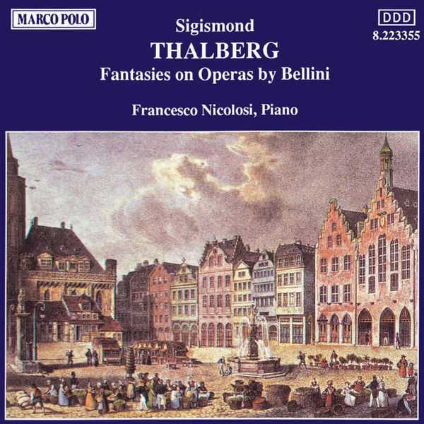 Nicolosi: Thalberg - Fantasies on Operas by Bellini (FLAC)