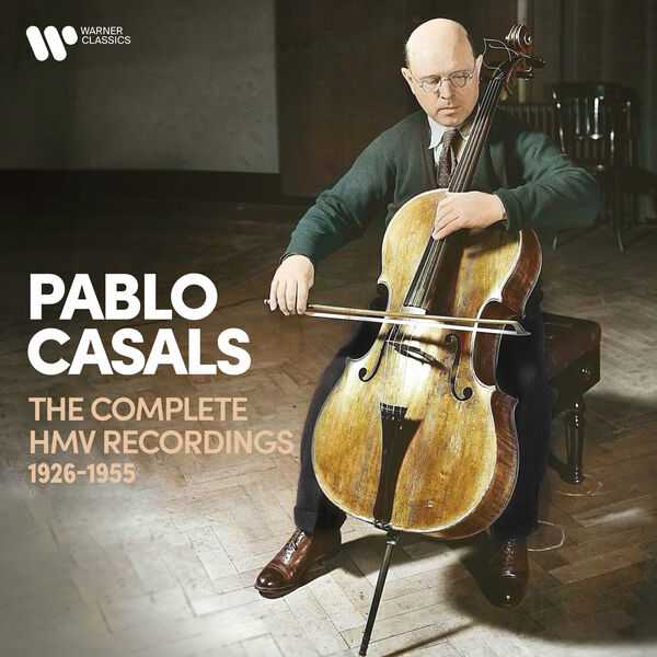 Pablo Casals - The Complete HMV Recordings 1926-1955 (FLAC)