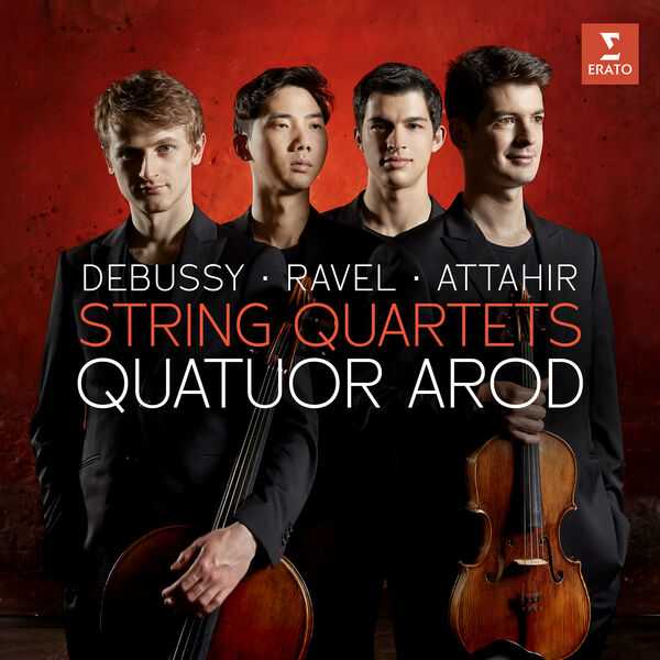 Quatuor Arod: Debussy, Attahir, Ravel - String Qiartets (24/96 FLAC)