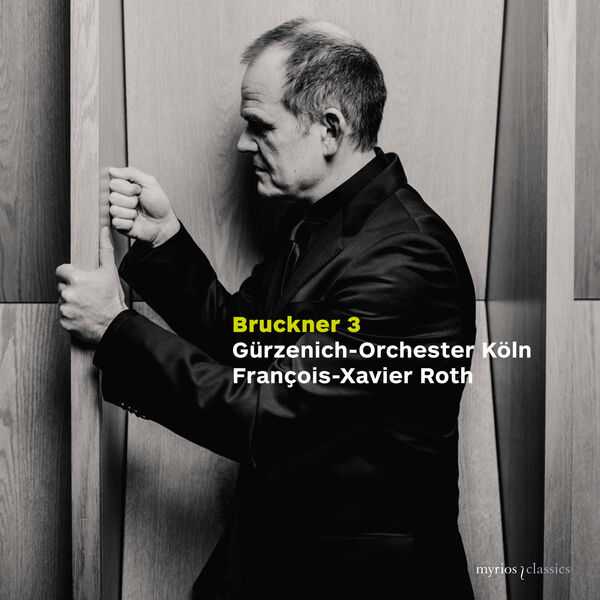 Roth: Bruckner - Symphony no.3. First Version 1873 (24/192 FLAC)