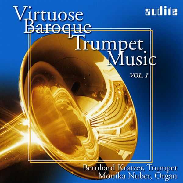 Bernhard Kratzer, Monika Nuber: Virtuose Baroque Trumpet Music vol.1 (FLAC)