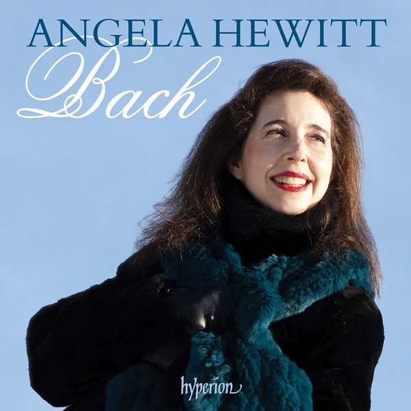 Angela Hewitt plays Bach (FLAC)
