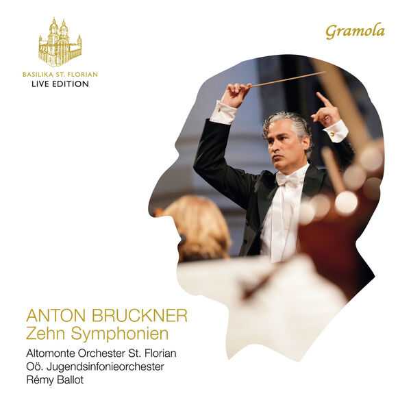 Rémy Ballot: Anton Bruckner - Zehn Symphonien (FLAC)
