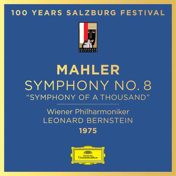 Bernstein: Mahler - Symphony no.8 "Symphony of a Thousand" 1975 (FLAC)