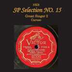 NKB SP Selection no.15, Great Singer 2 Caruso (24/192 FLAC)