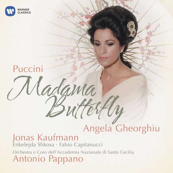 Gheorghiu, Kaufmann, Pappano: Puccini - Madama Butterfly (FLAC)
