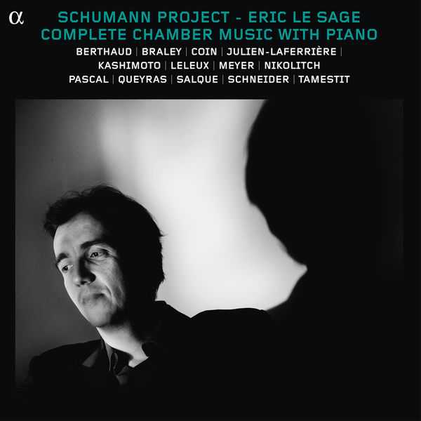 Schumann Project: Eric Le Sage - Complete Chamber Music with Piano (24/88 FLAC)