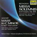 Shaw: Beethoven - Missa Solemnis in D Major op.123; Mozart - Mass in C Minor K.427 "Great" (FLAC)