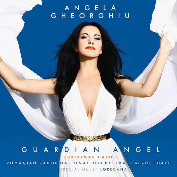 Angela Gheorghiu - Guardian Angel (FLAC)