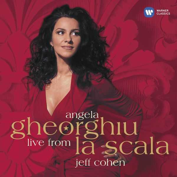 Angela Gheorghiu - Live from La Scala (FLAC)