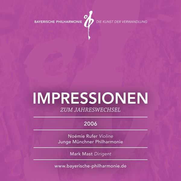 Bayerische Philharmonie: Impressionen zum Jahreswechsel mit Mark Mast (FLAC)