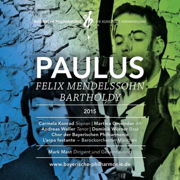Bayerische Philharmonie: Mendelssohn - Paulus (FLAC)