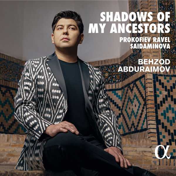 Behzod Abduraimov - Shadows of My Ancestors (24/96 FLAC)