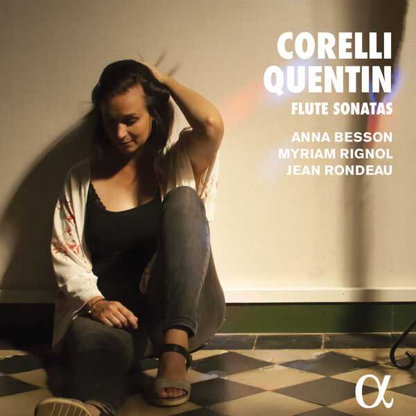 Anna Besson, Myriam Rignol, Jean Rondeau - Corelli, Quentin - Flute Sonatas (24/192 FLAC)